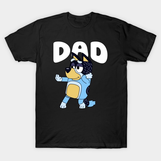 Bluey Dad Dance T-Shirt by Kuturupiah